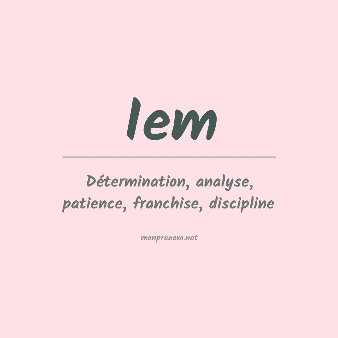 Signification du Prénom Iem Signification du Prénom Iem