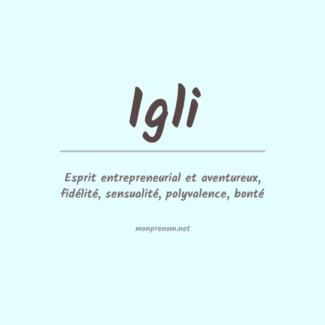 Signification du Prénom Igli Signification du Prénom Igli