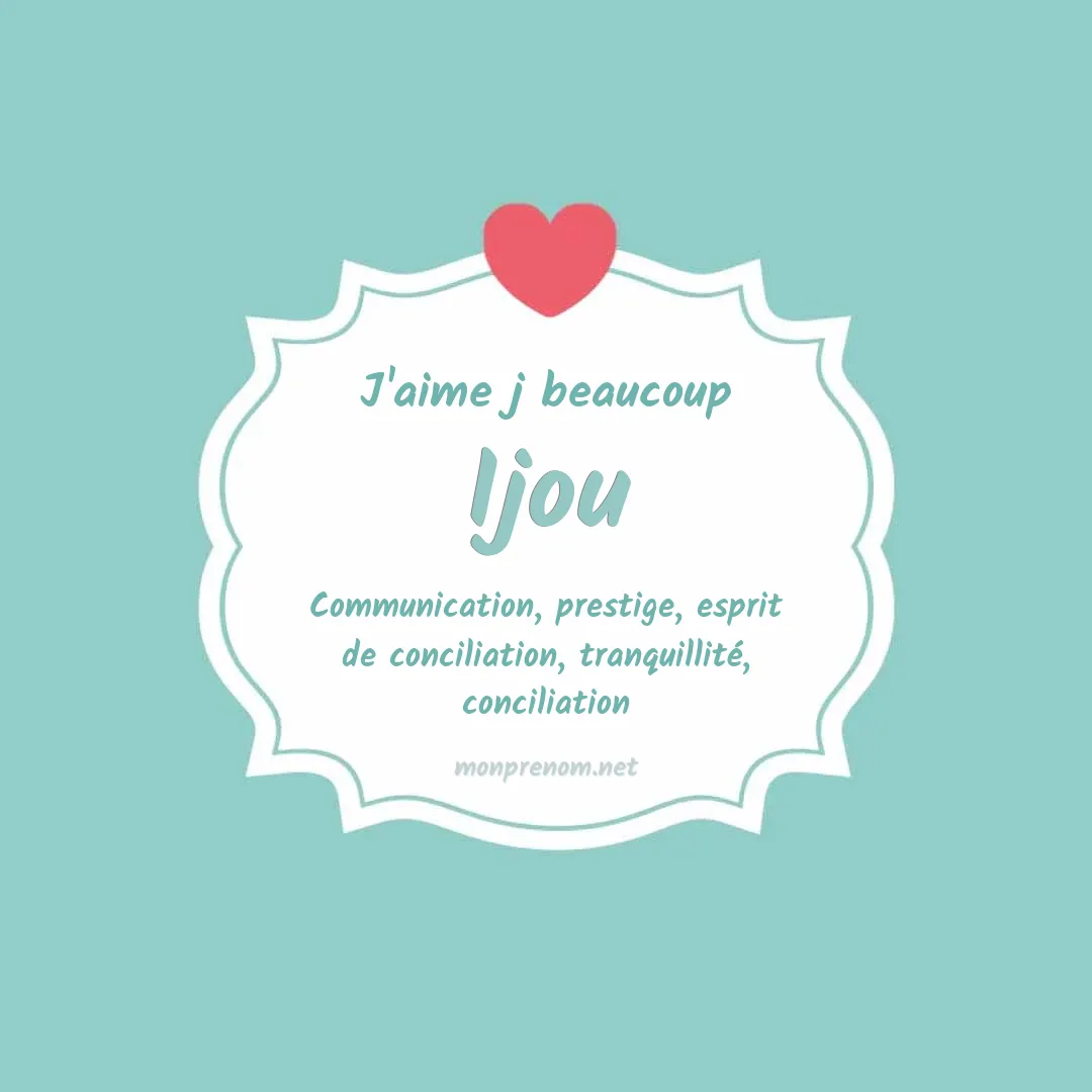 j'aime beaucoup Ijou