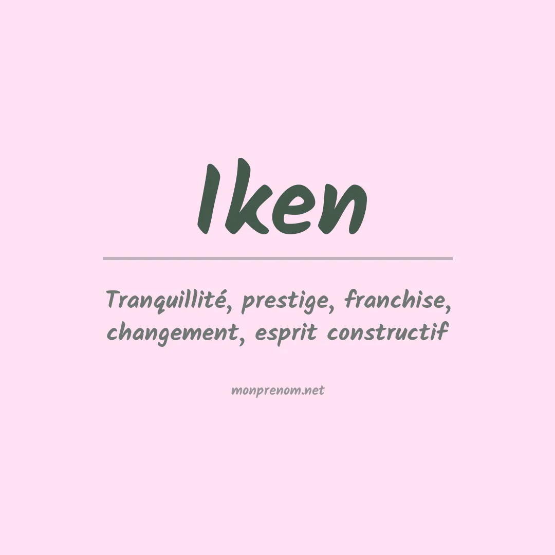 Signification du Prénom Iken
