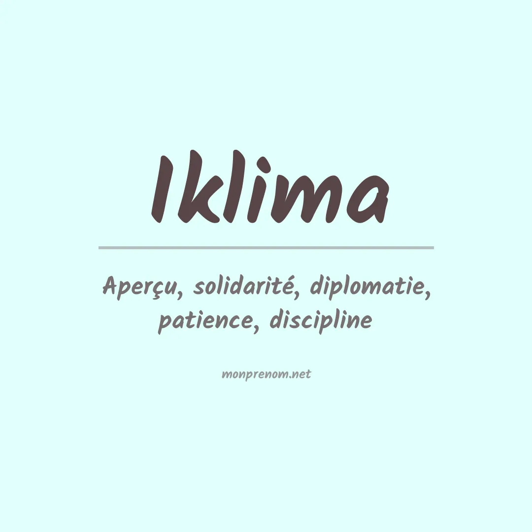 Signification du Prénom Iklima Signification du Prénom Iklima