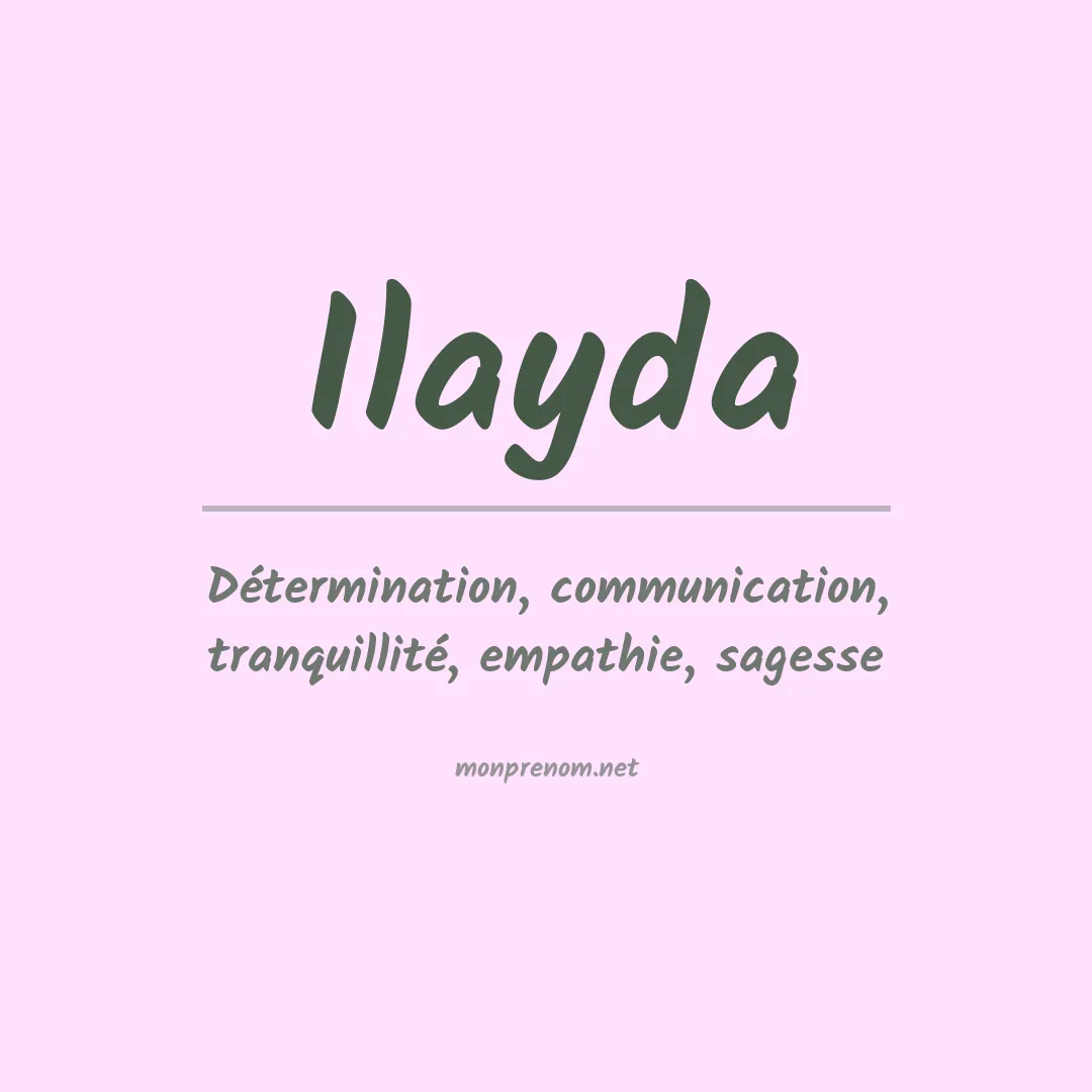 Signification du Prénom Ilayda Signification du Prénom Ilayda