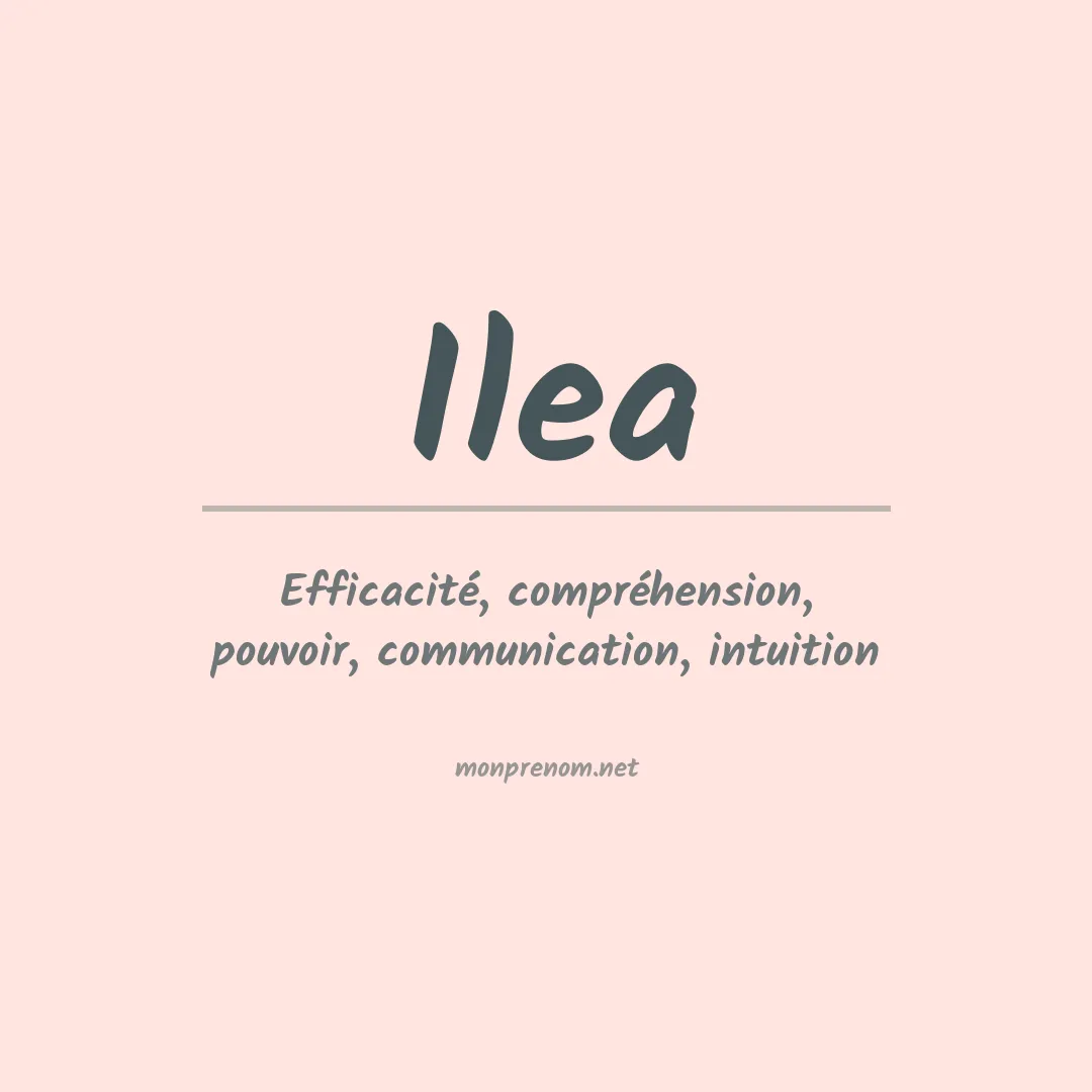 Signification du Prénom Ilea