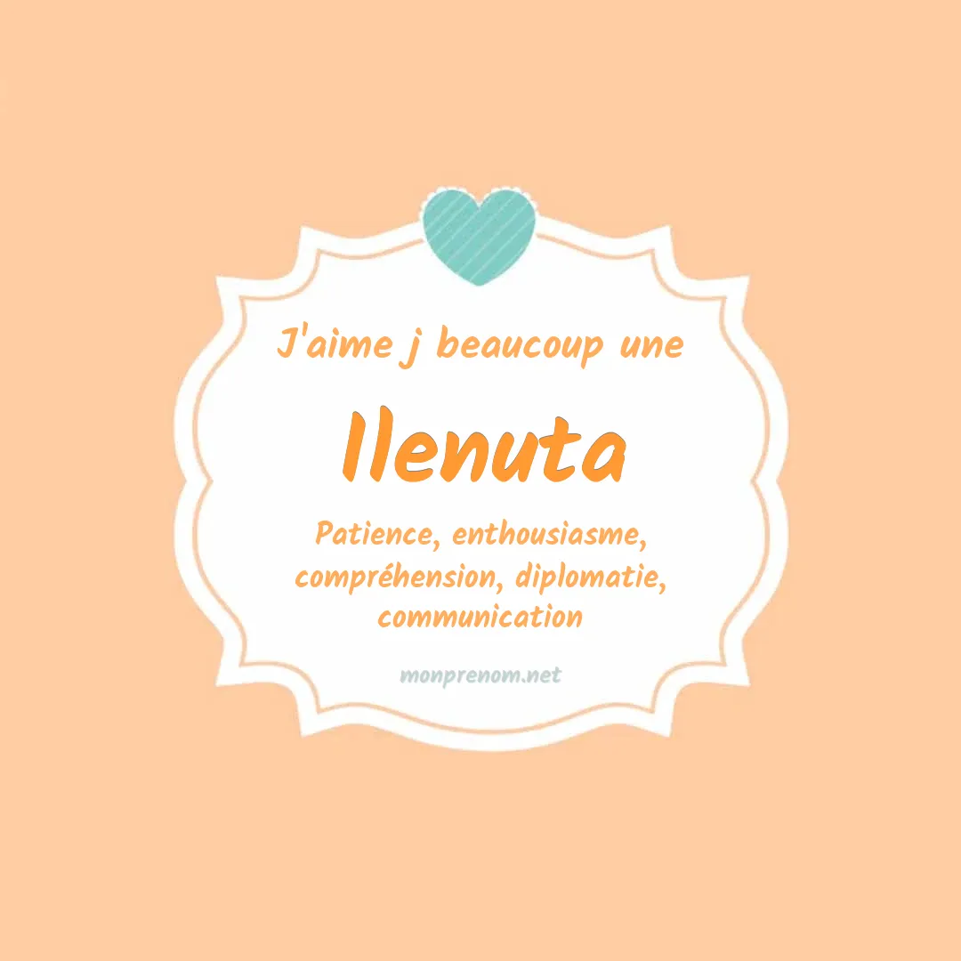 j'aime beaucoup Ilenuta