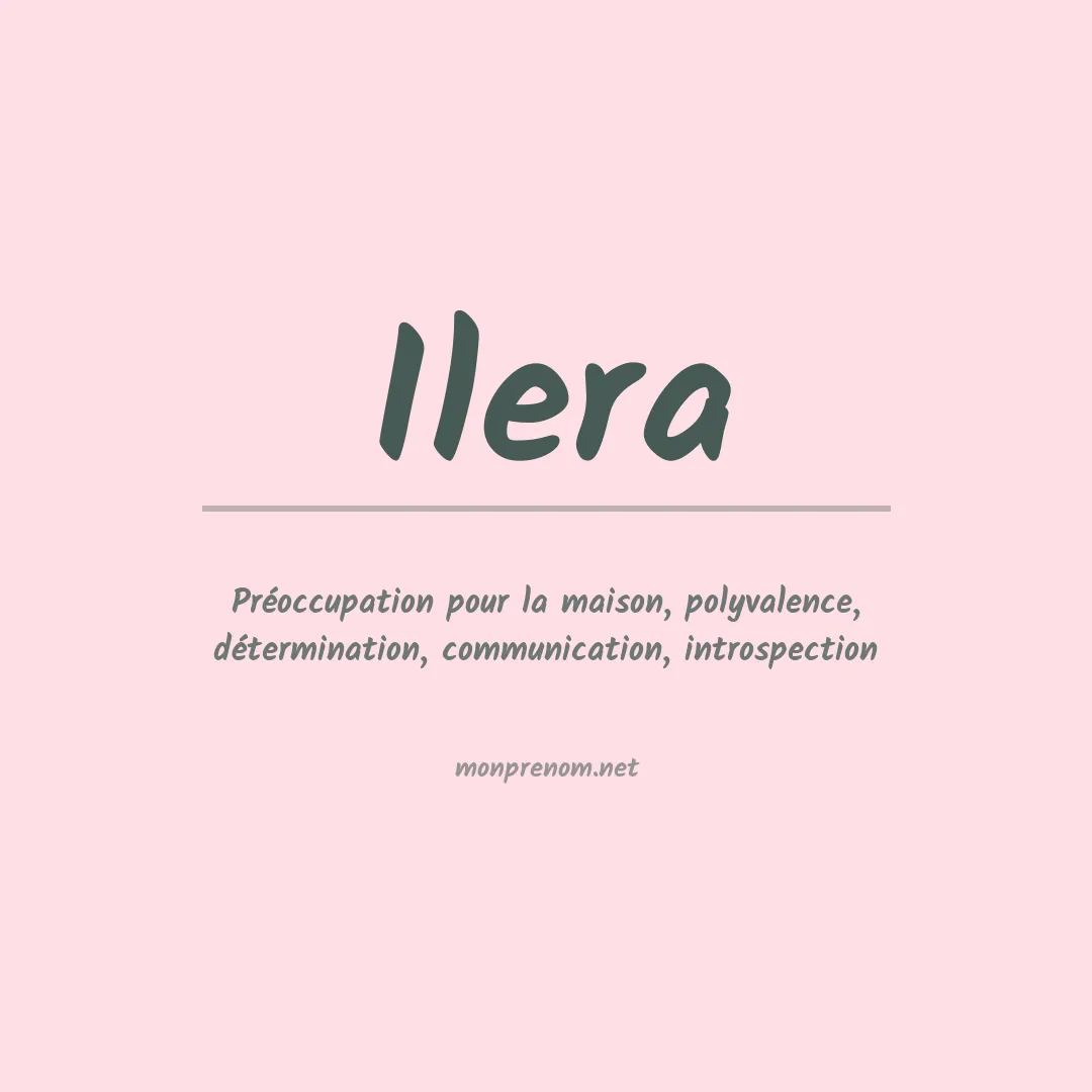 Signification du Prénom Ilera Signification du Prénom Ilera