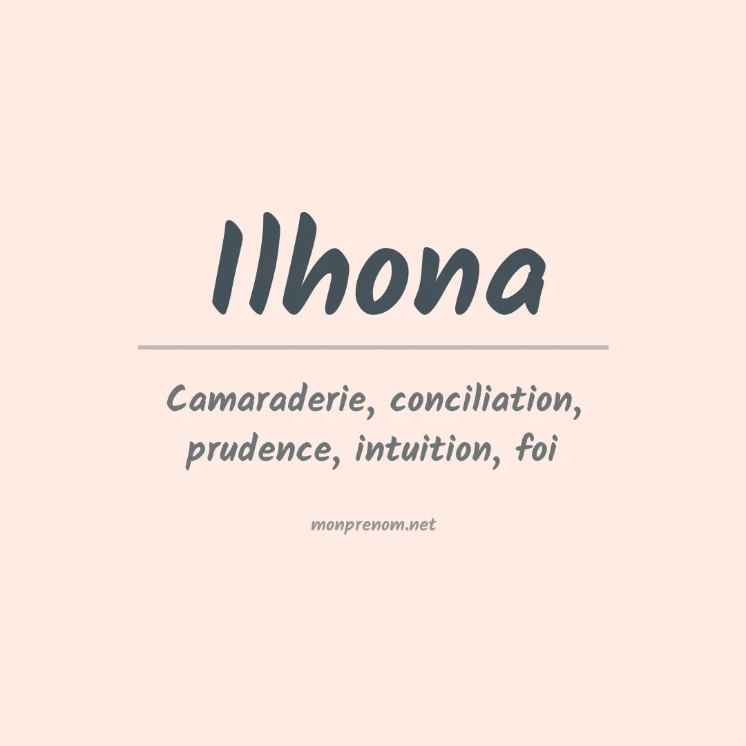 Signification du Prénom Ilhona Signification du Prénom Ilhona