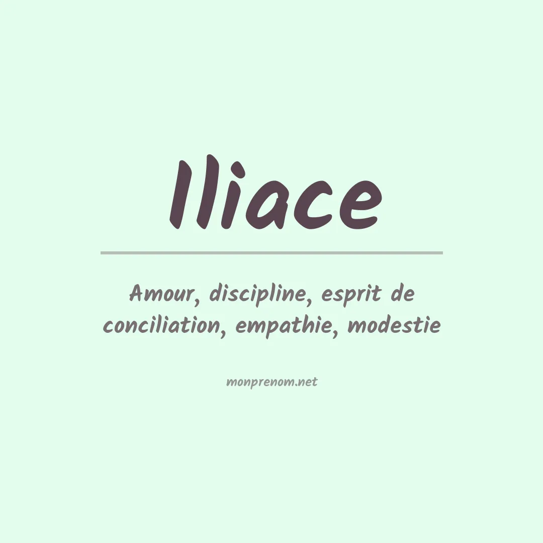 Signification du Prénom Iliace Signification du Prénom Iliace
