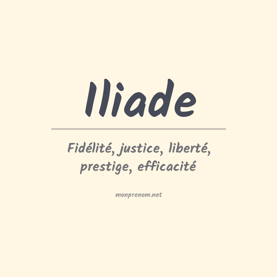 Signification du Prénom Iliade Signification du Prénom Iliade