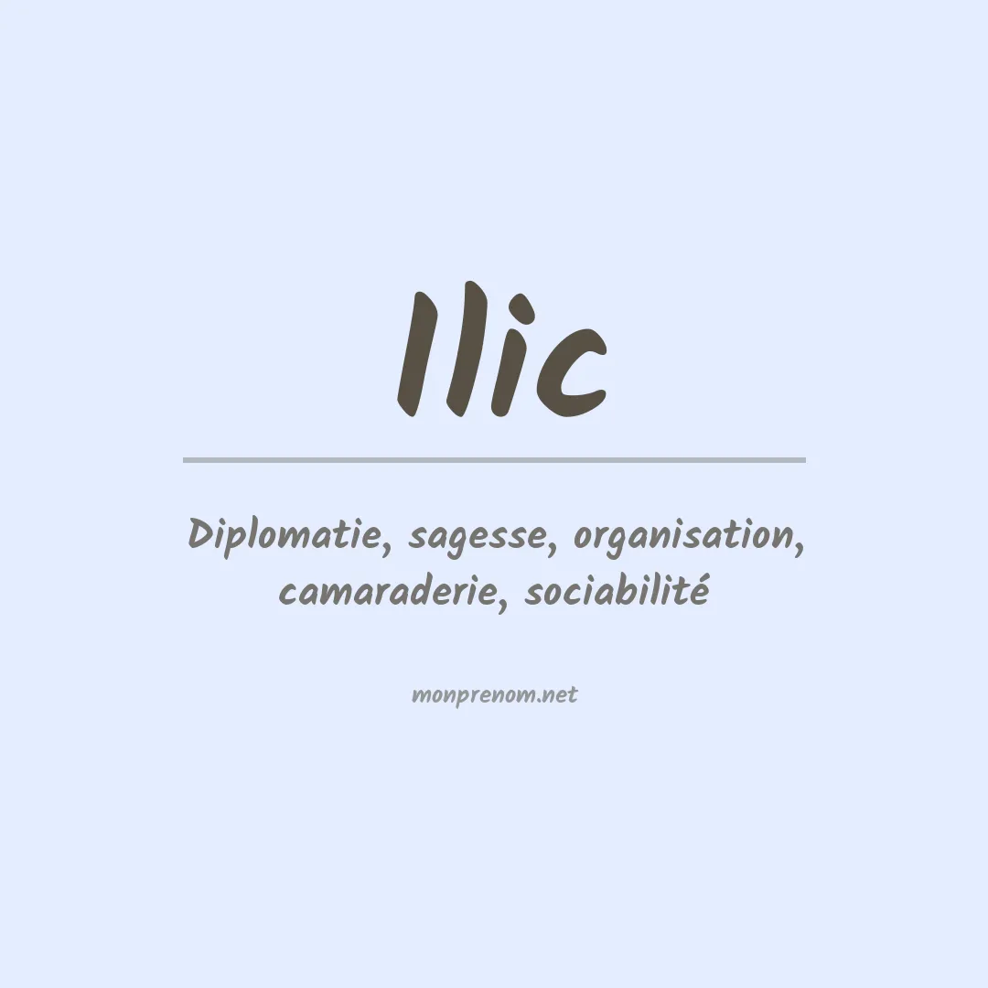 Signification du Prénom Ilic