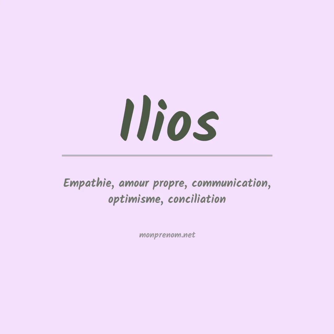 Signification du Prénom Ilios Signification du Prénom Ilios