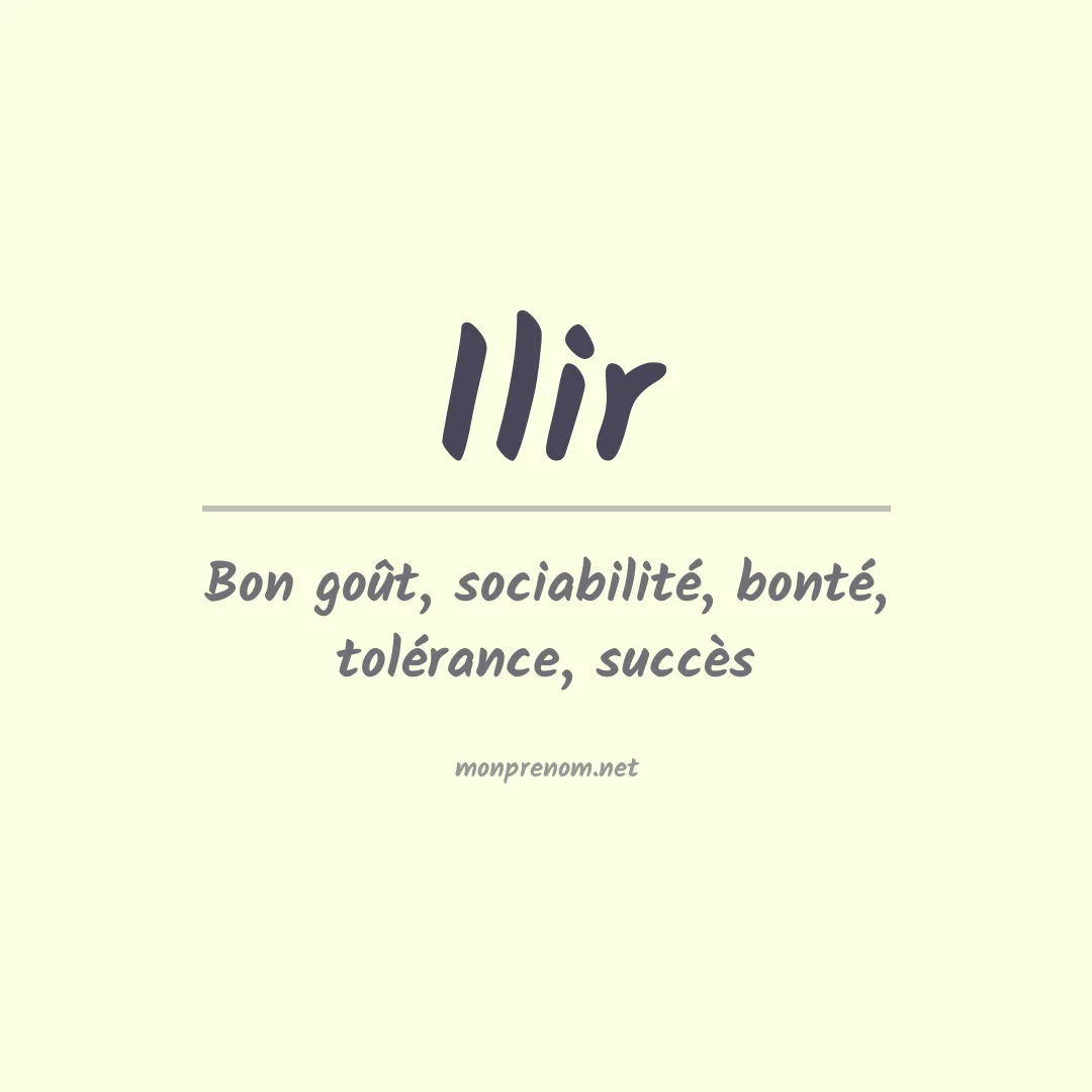 Signification du Prénom Ilir