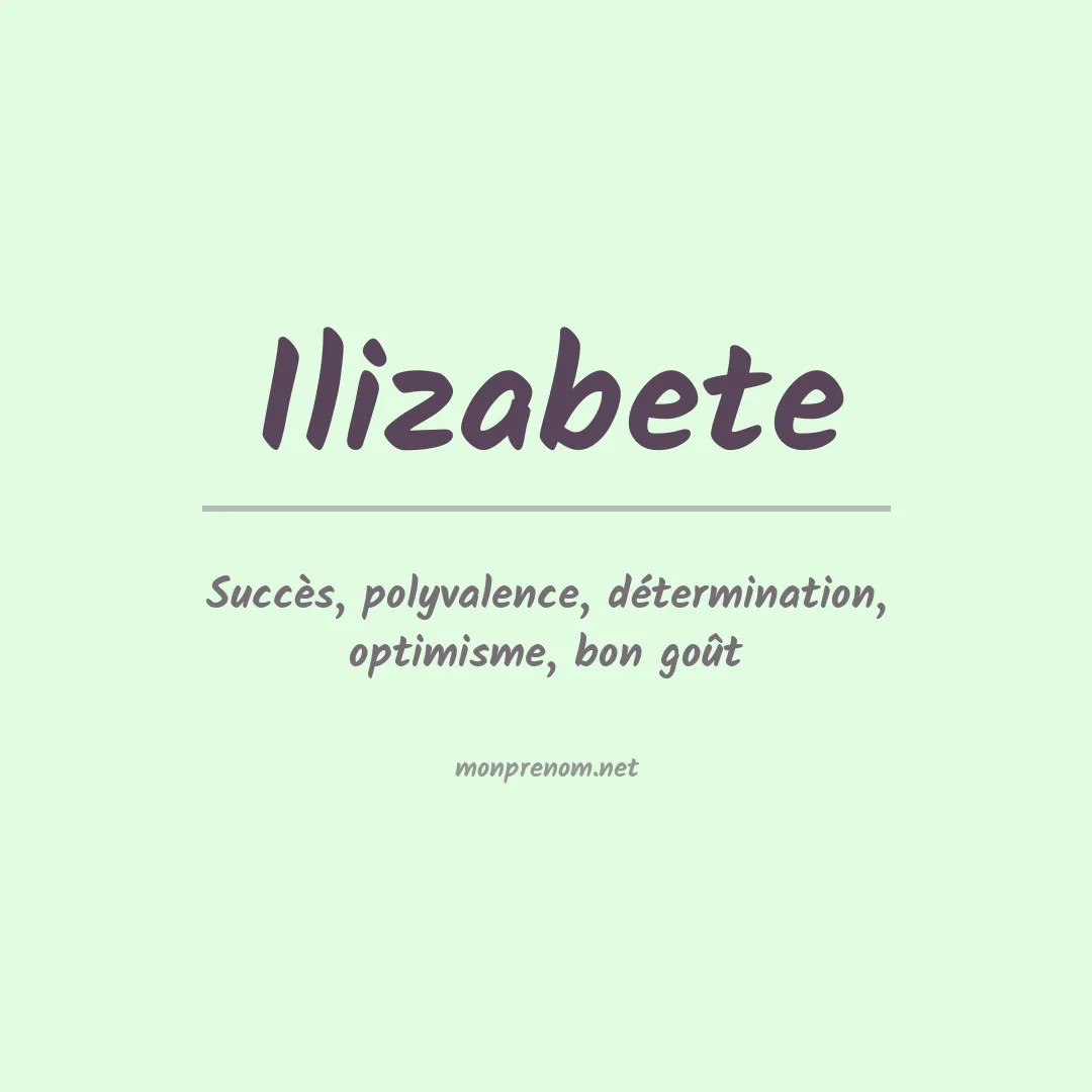 Signification du Prénom Ilizabete