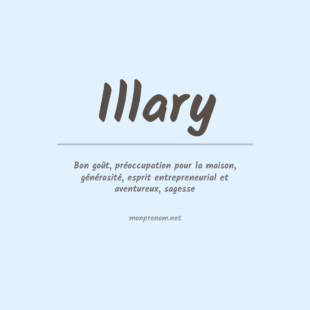 Signification du Prénom Illary