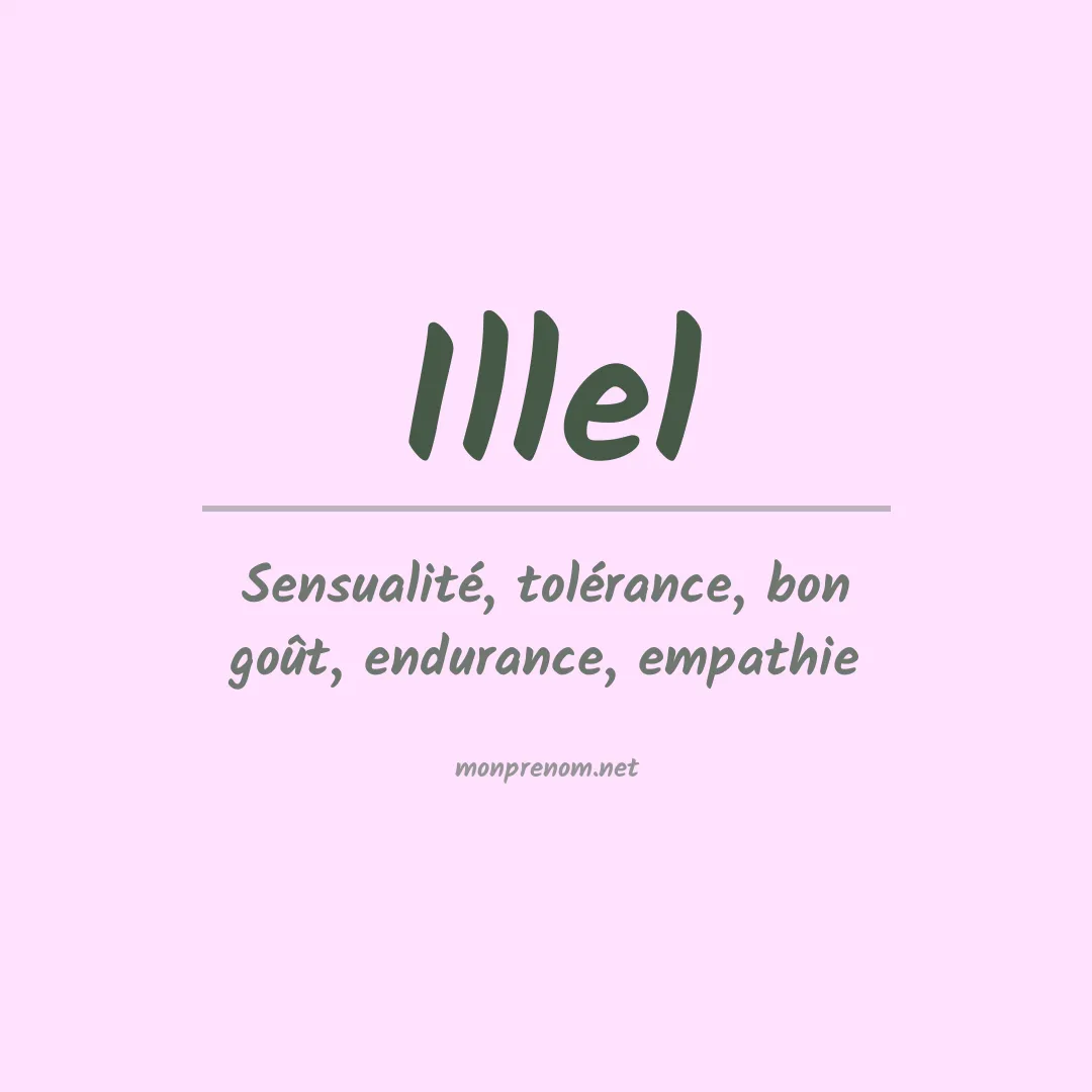 Signification du Prénom Illel Signification du Prénom Illel