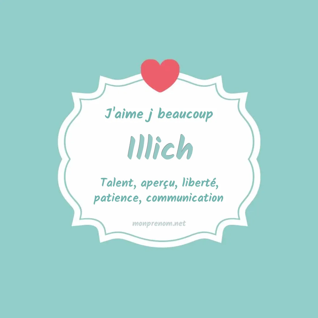 j'aime beaucoup Illich