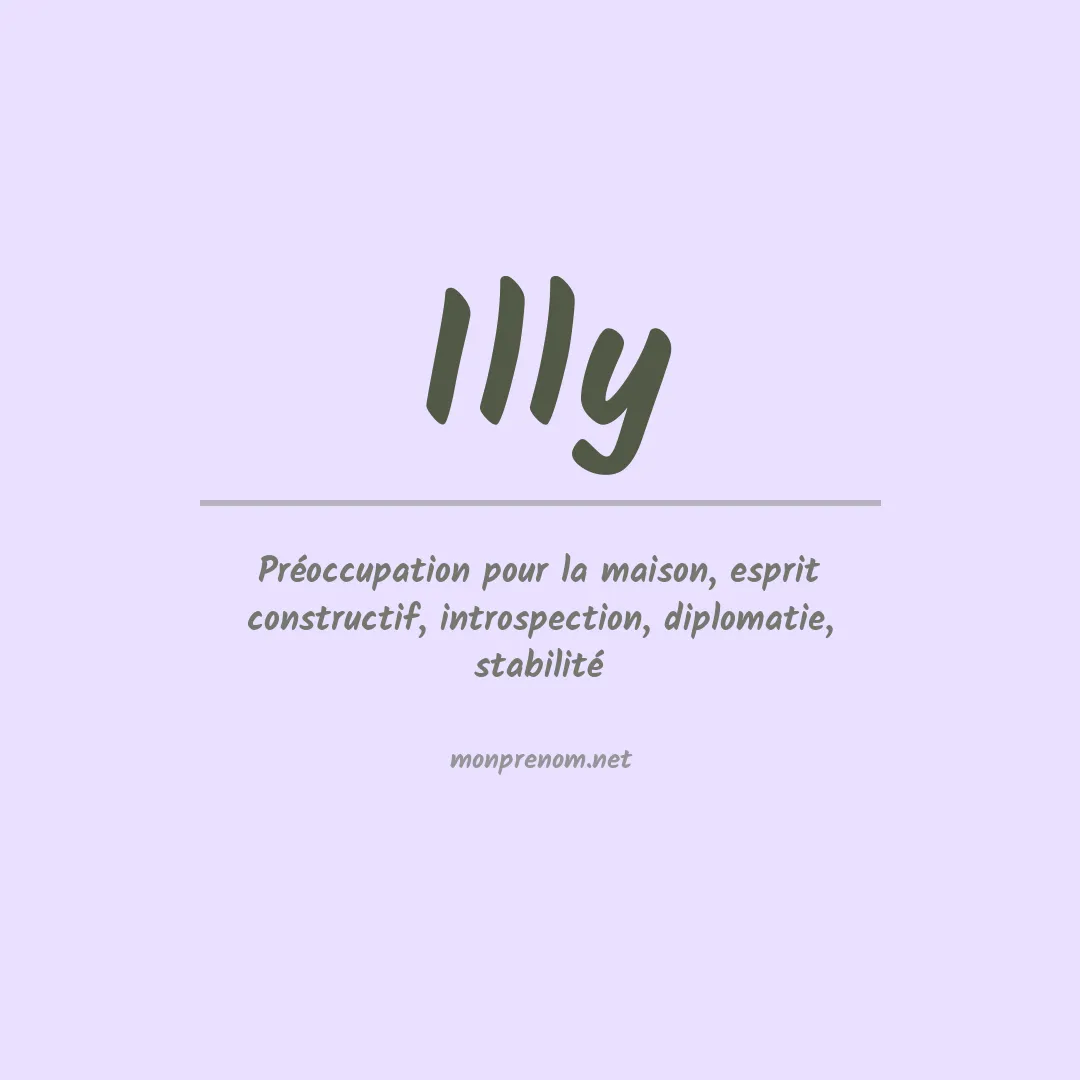 Signification du Prénom Illy Signification du Prénom Illy