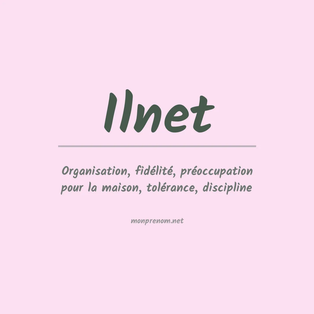 Signification du Prénom Ilnet