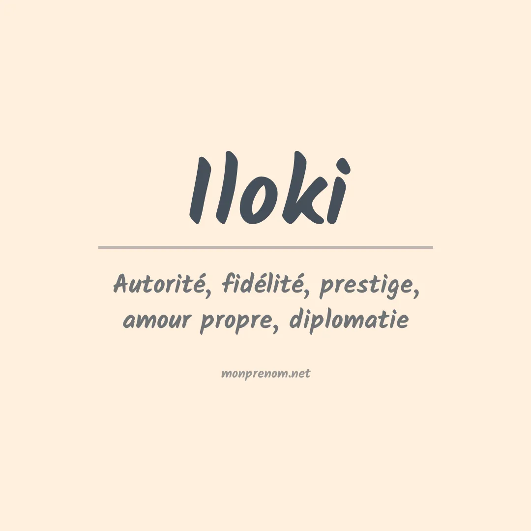 Signification du Prénom Iloki Signification du Prénom Iloki