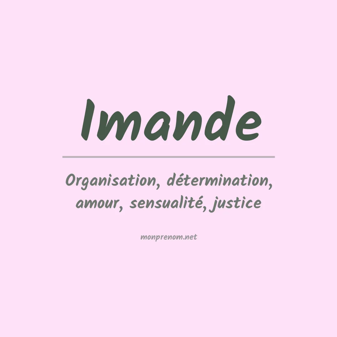Signification du Prénom Imande Signification du Prénom Imande