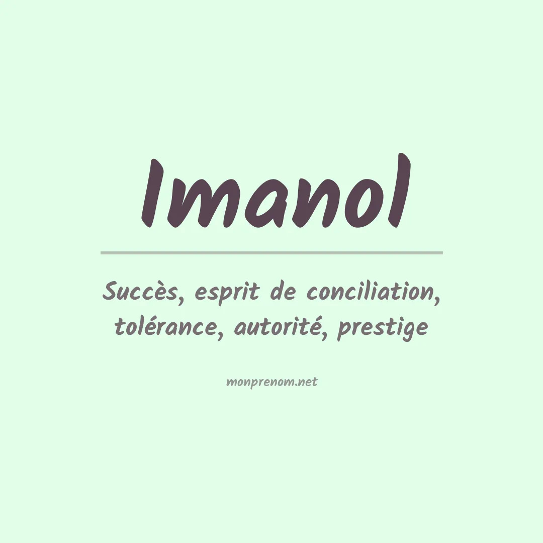 Signification du Prénom Imanol Signification du Prénom Imanol