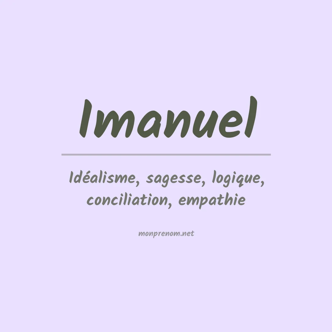 Signification du Prénom Imanuel Signification du Prénom Imanuel