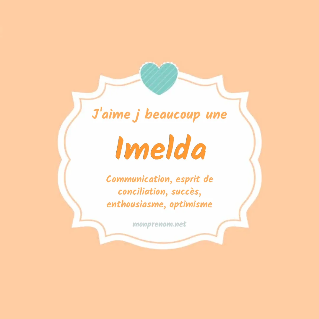 j'aime beaucoup Imelda