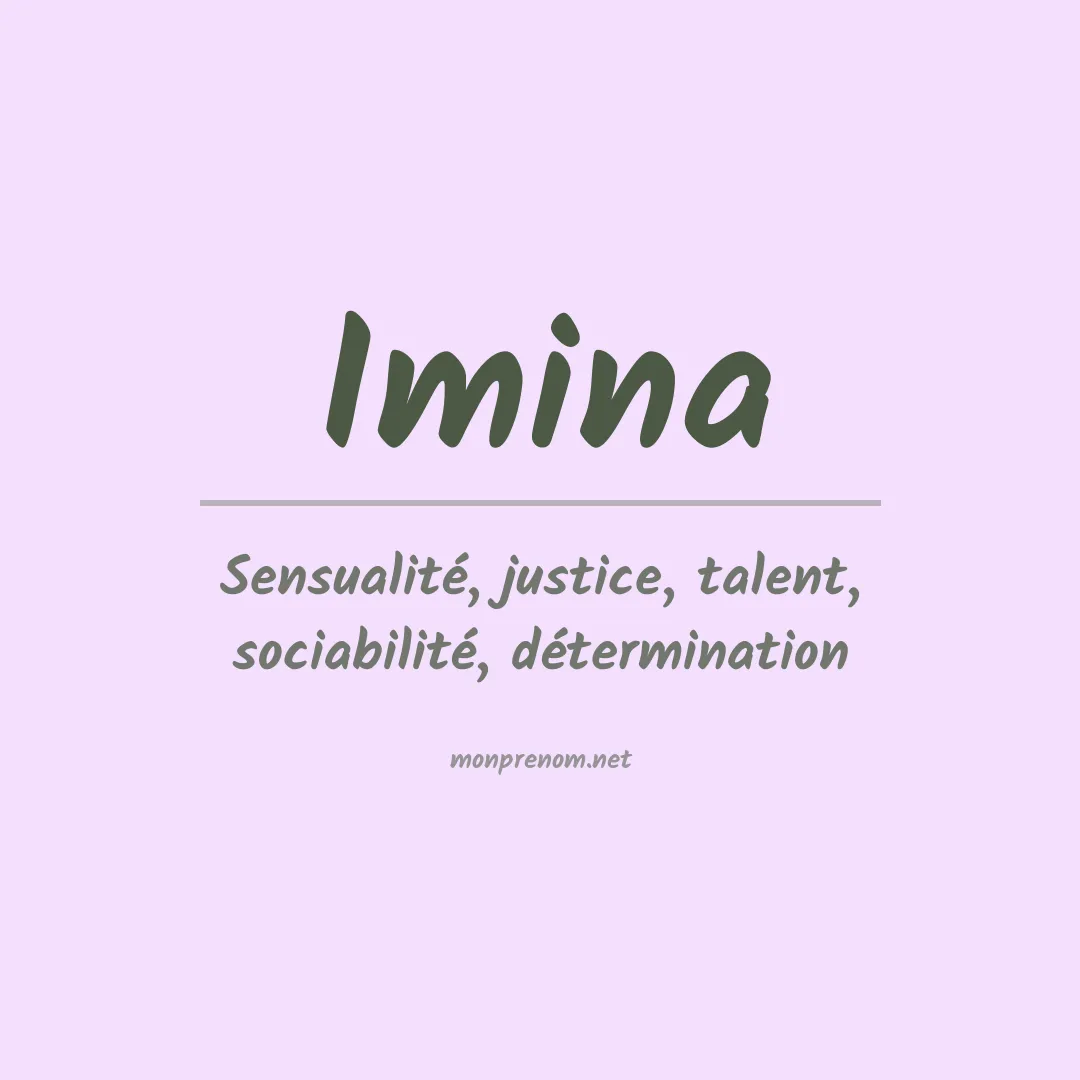 Signification du Prénom Imina Signification du Prénom Imina