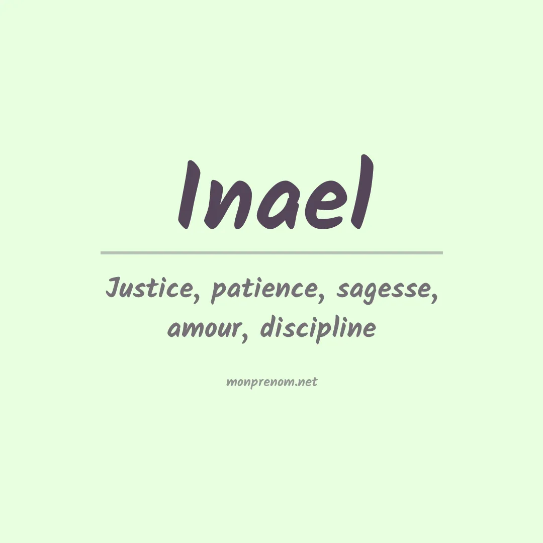 Signification du Prénom Inael