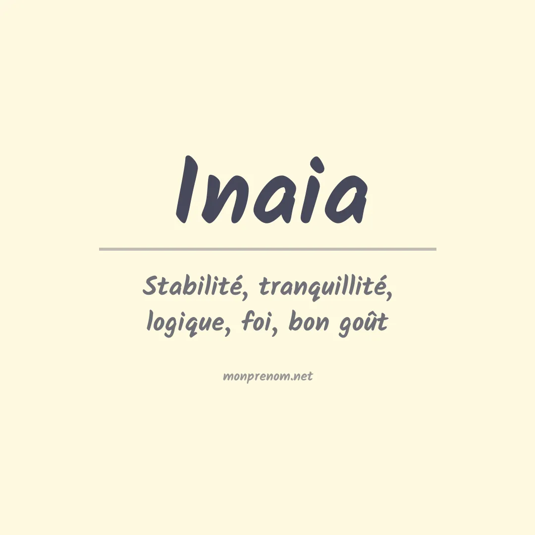 Signification du Prénom Inaia