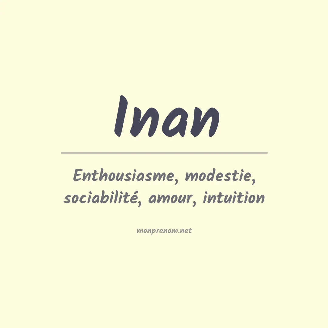 Signification du Prénom Inan Signification du Prénom Inan