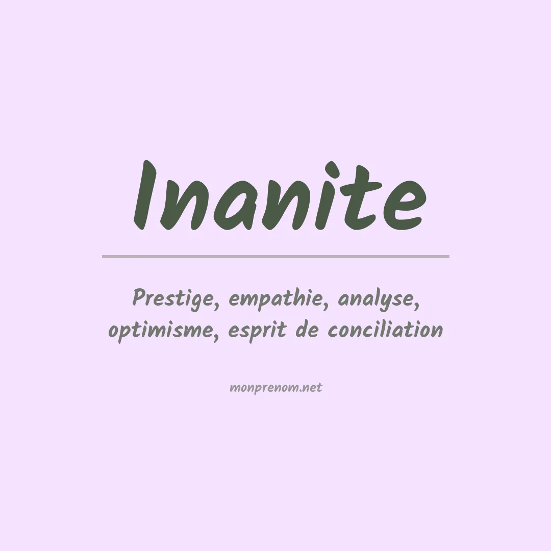 Signification du Prénom Inanite Signification du Prénom Inanite