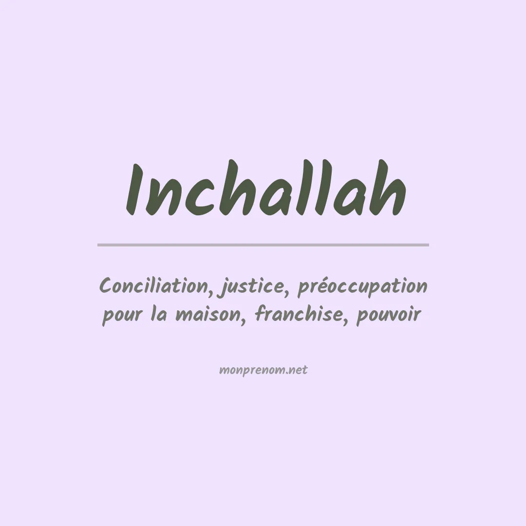 Signification du Prénom Inchallah