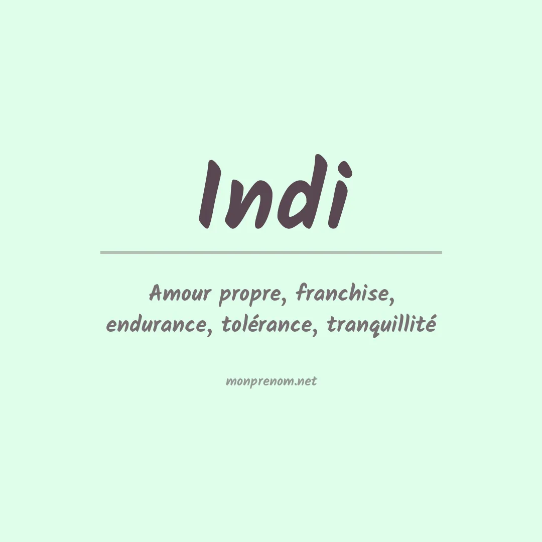 Signification du Prénom Indi Signification du Prénom Indi