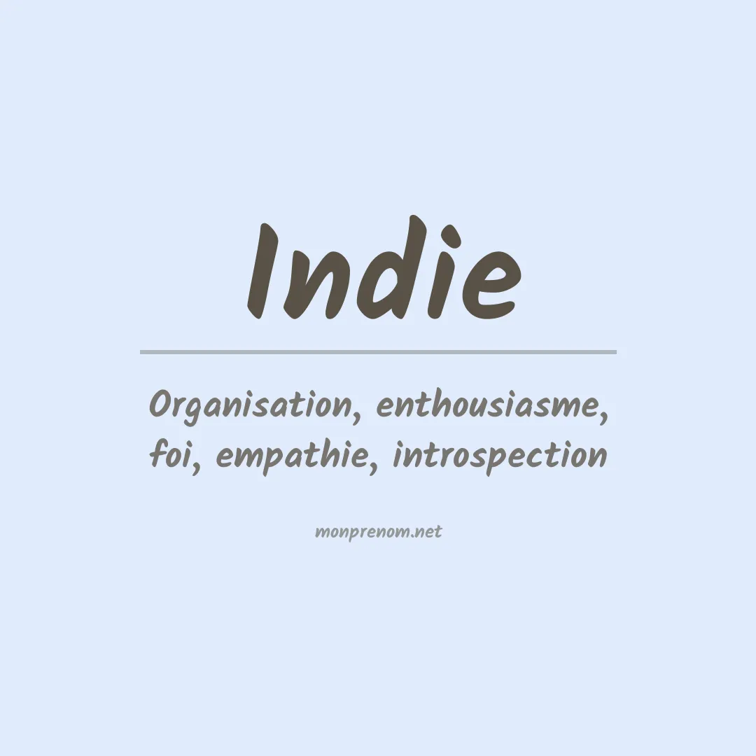 Signification du Prénom Indie Signification du Prénom Indie