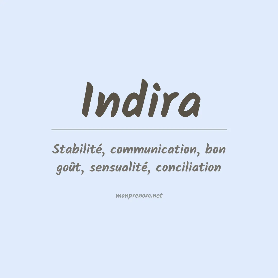 Signification du Prénom Indira