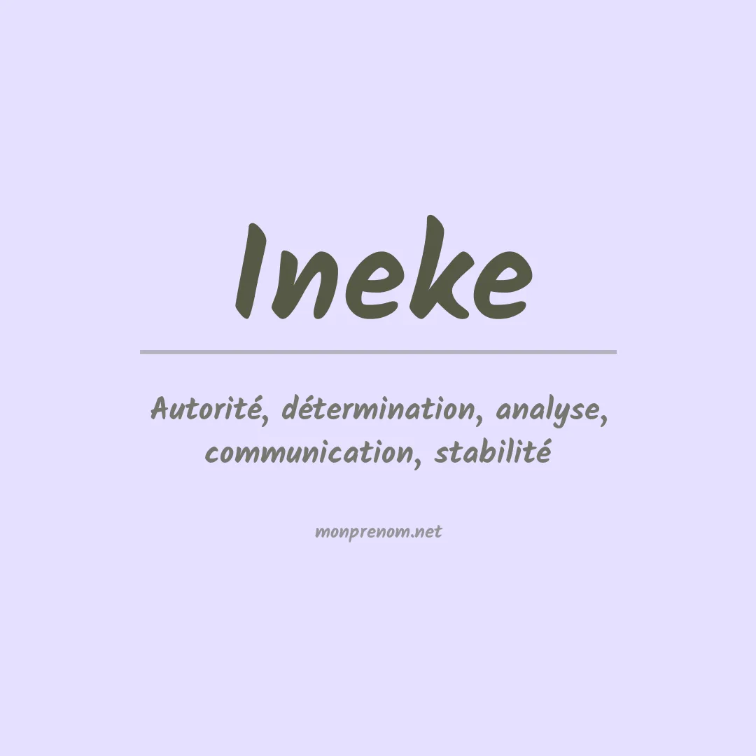 Signification du Prénom Ineke Signification du Prénom Ineke