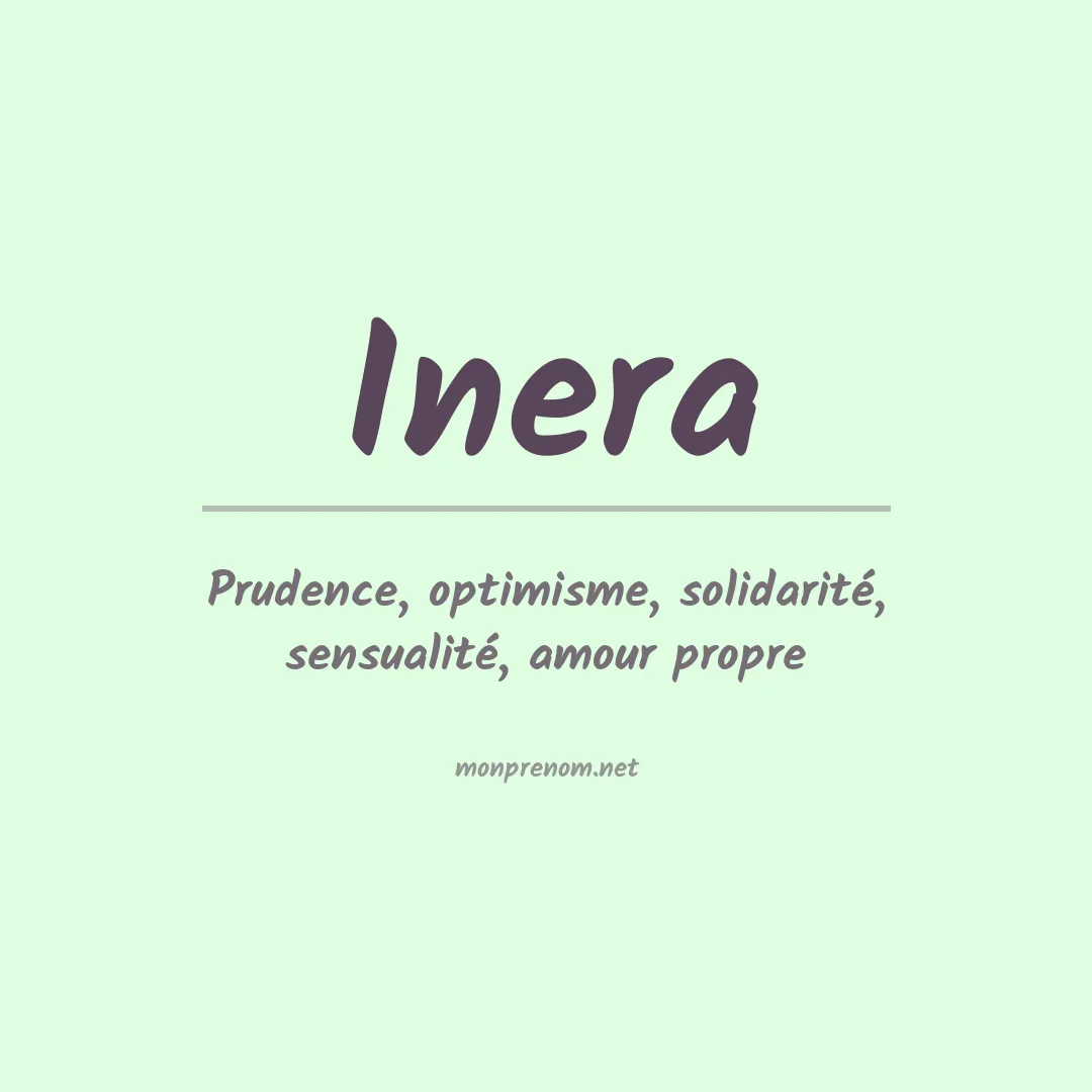 Signification du Prénom Inera Signification du Prénom Inera