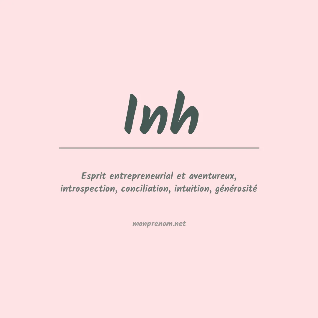 Signification du Prénom Inh Signification du Prénom Inh