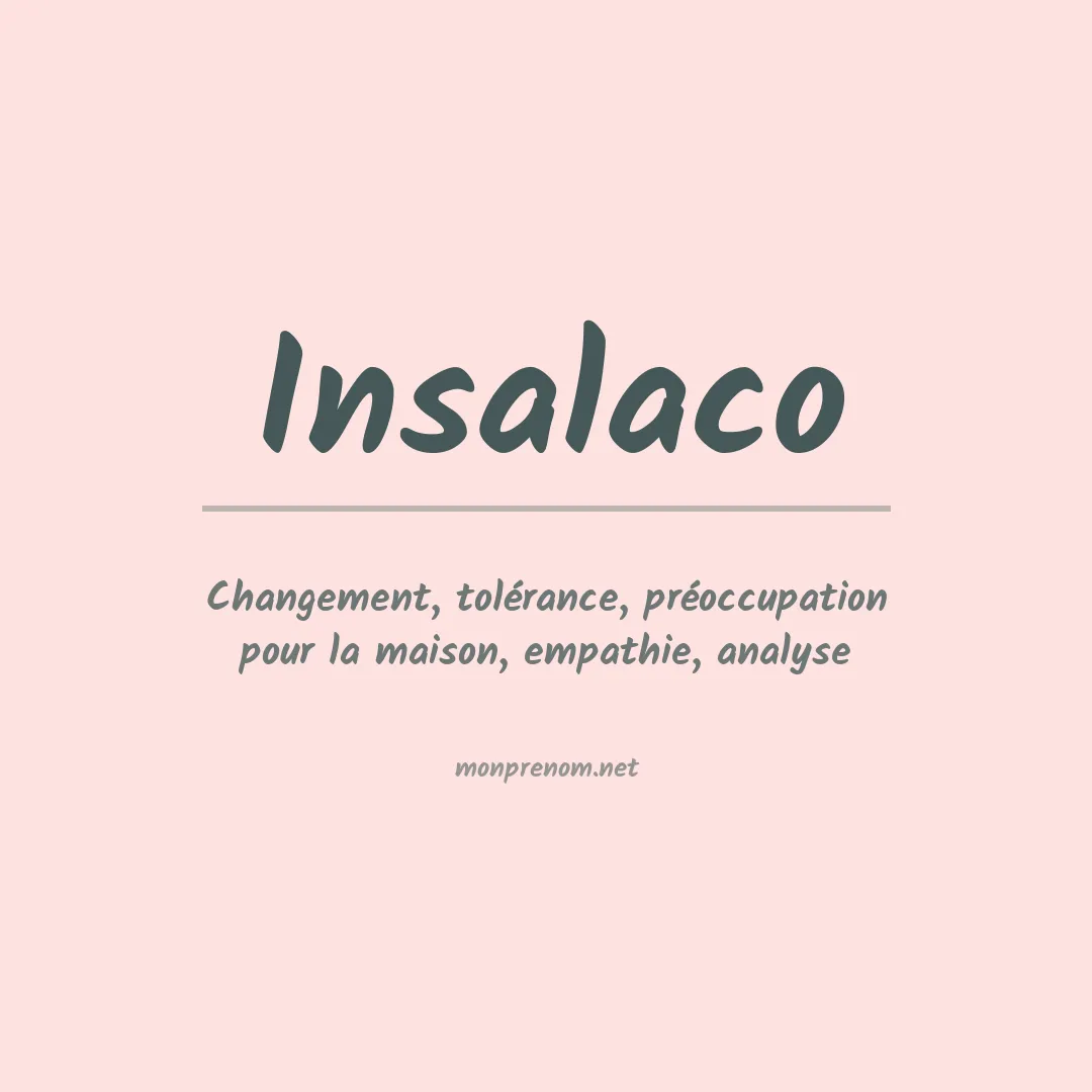 Signification du Prénom Insalaco