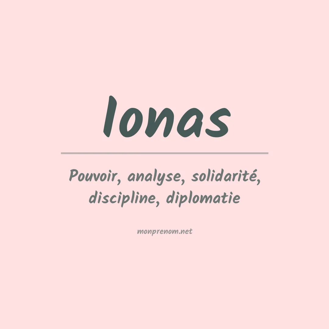 Signification du Prénom Ionas Signification du Prénom Ionas