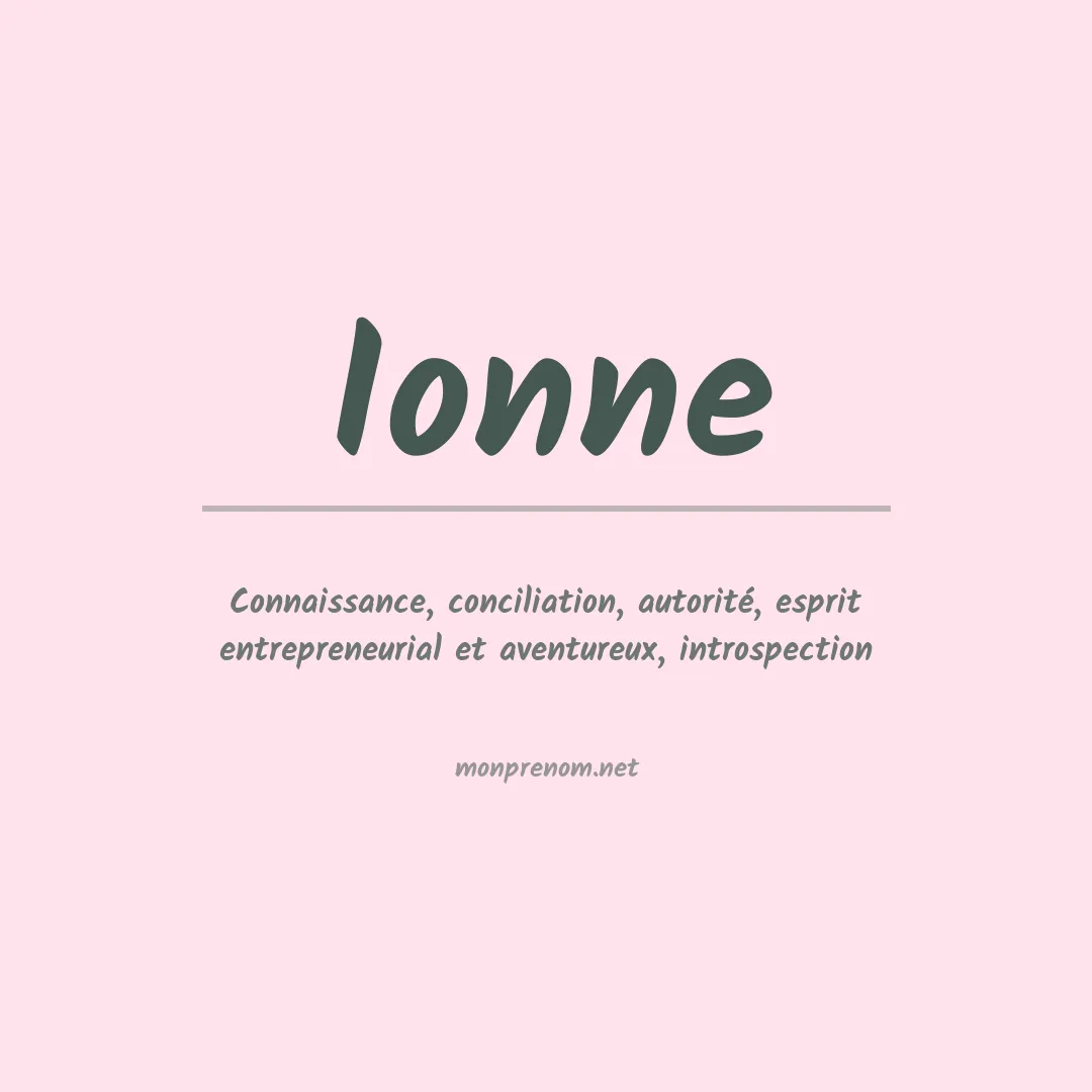 Signification du Prénom Ionne Signification du Prénom Ionne