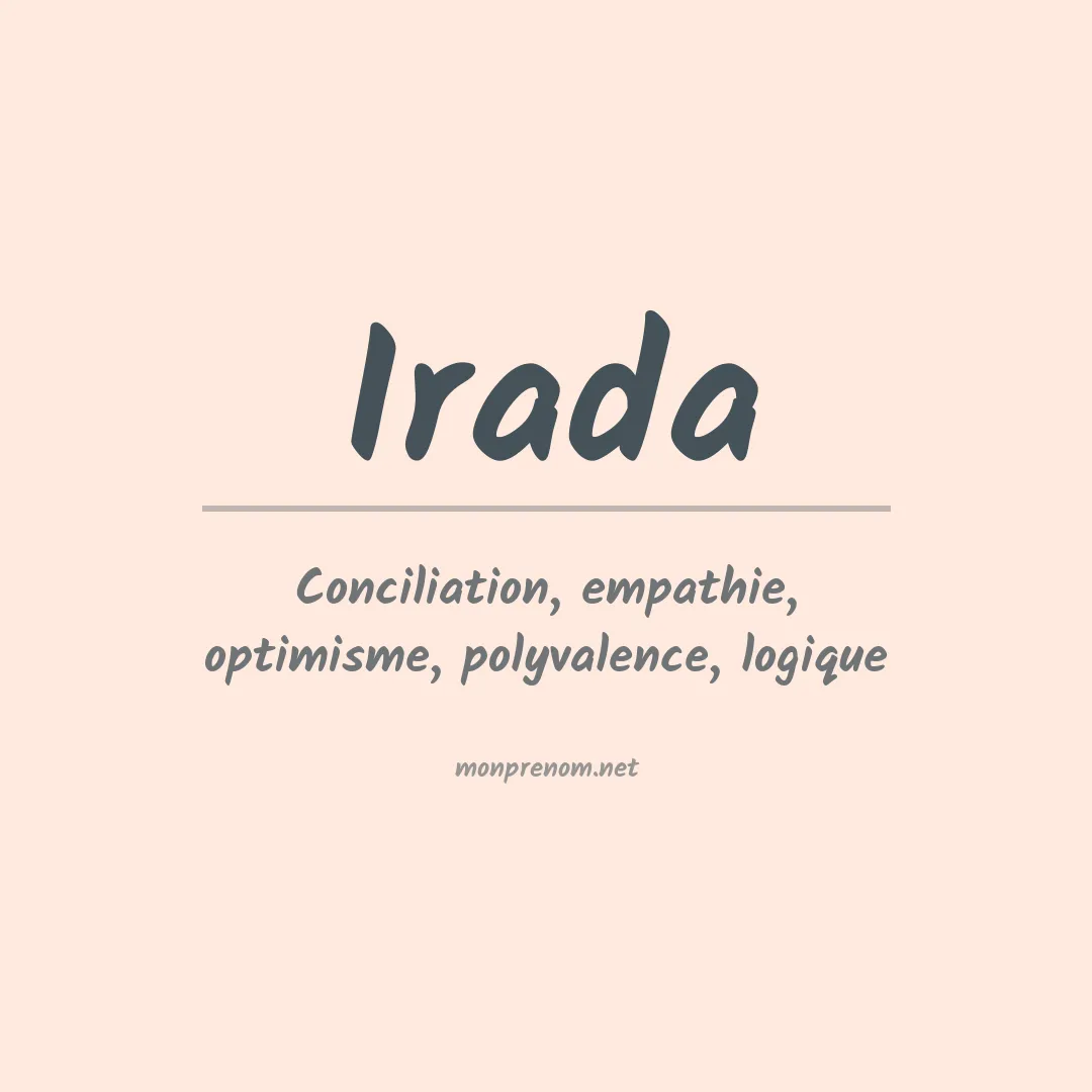 Signification du Prénom Irada Signification du Prénom Irada