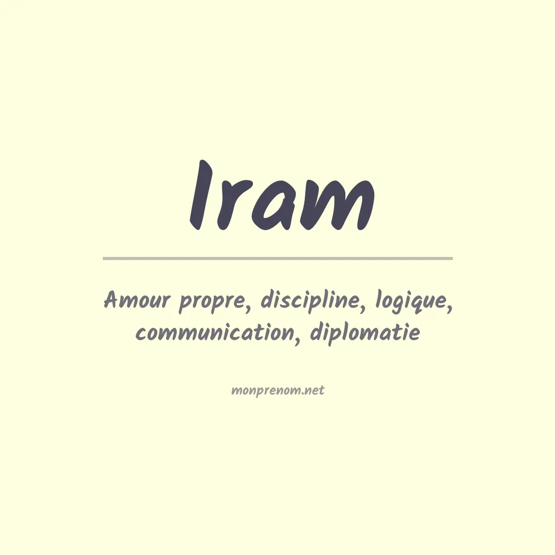 Signification du Prénom Iram