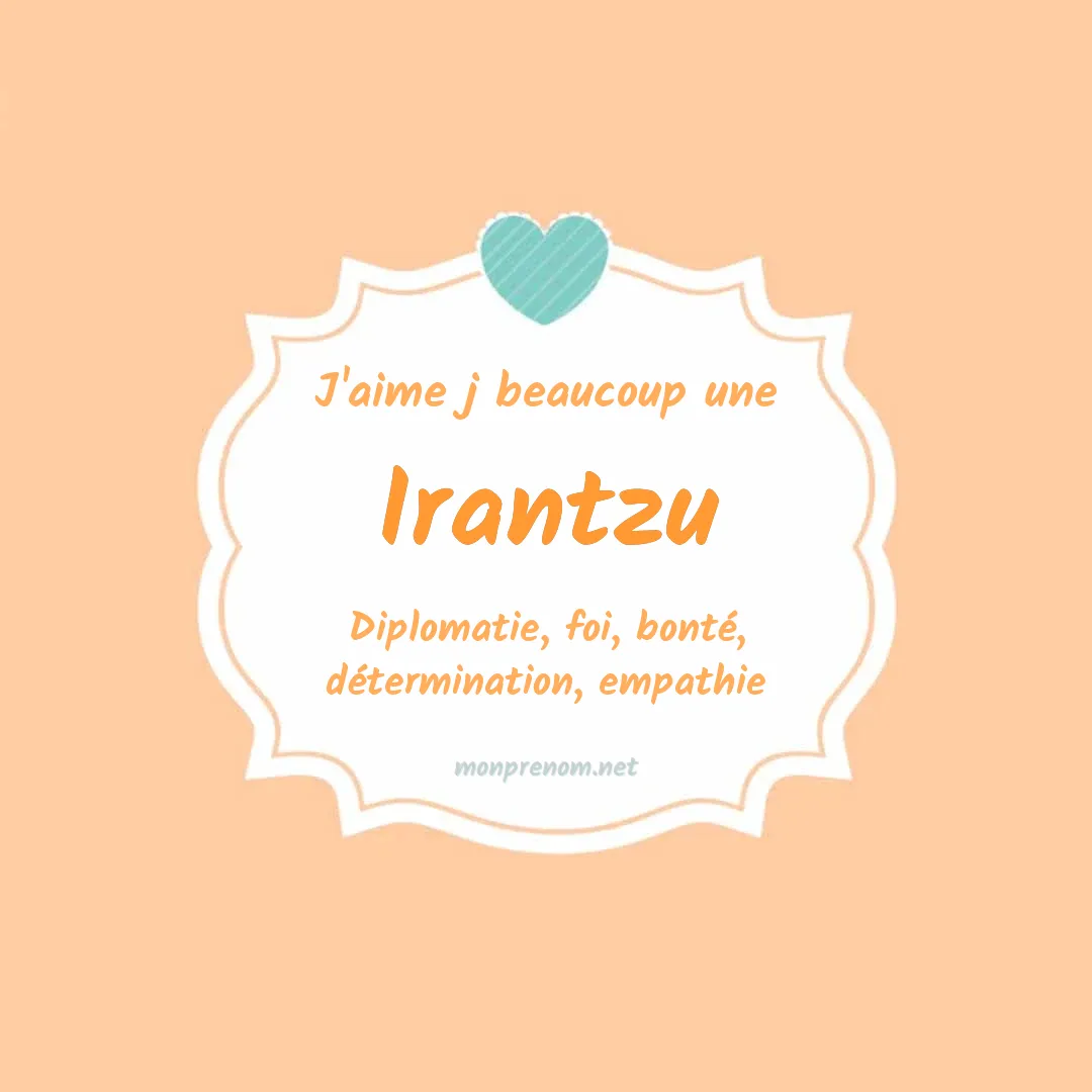 j'aime beaucoup Irantzu