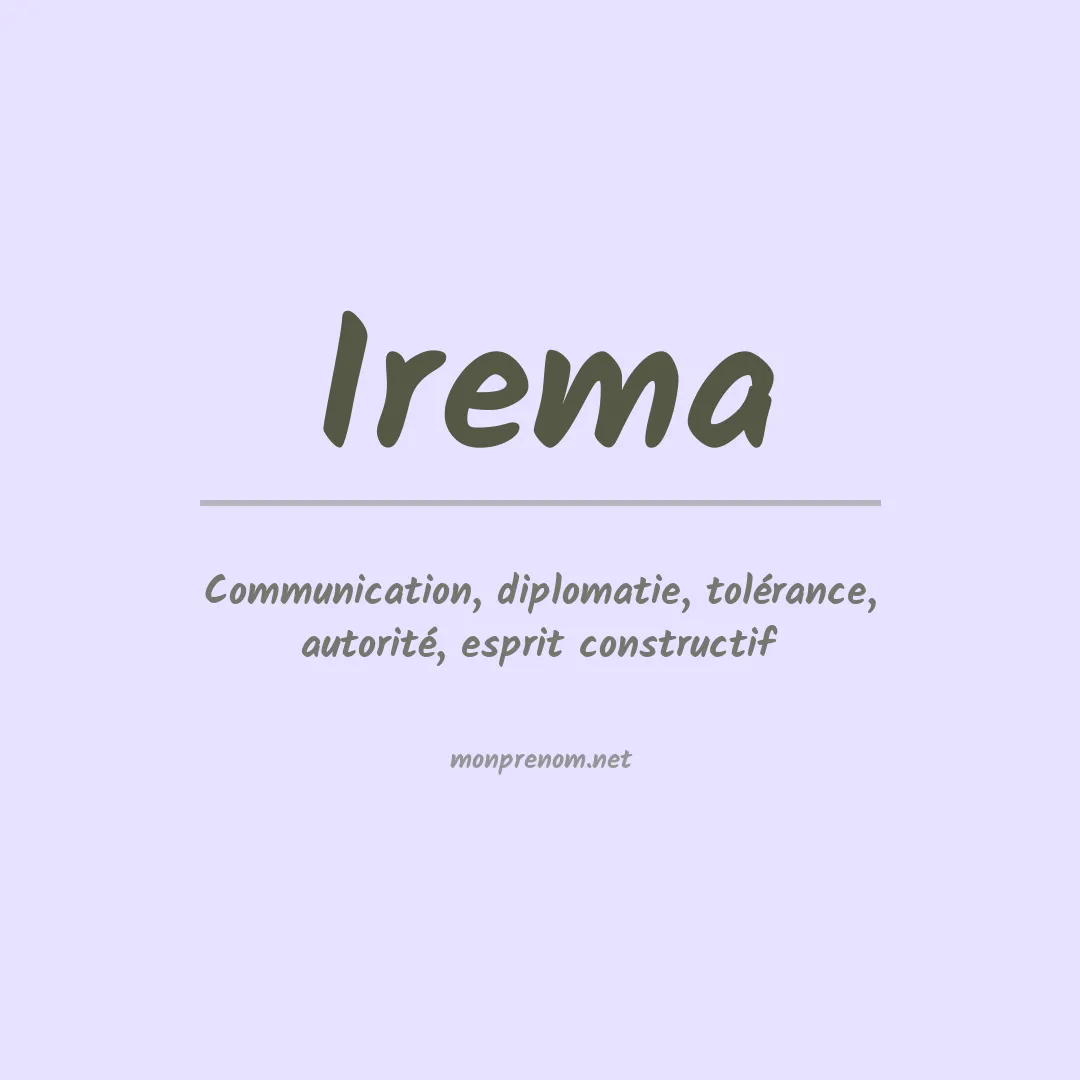 Signification du Prénom Irema Signification du Prénom Irema