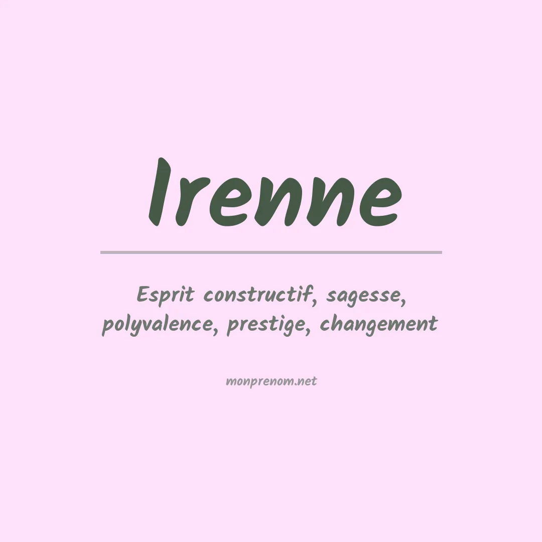 Signification du Prénom Irenne Signification du Prénom Irenne