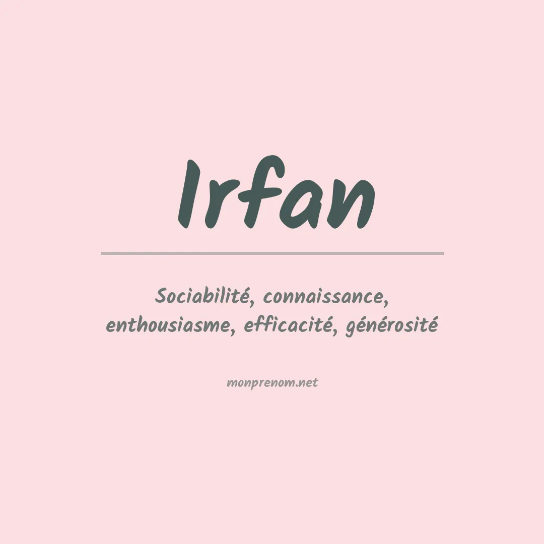 Signification du Prénom Irfan Signification du Prénom Irfan