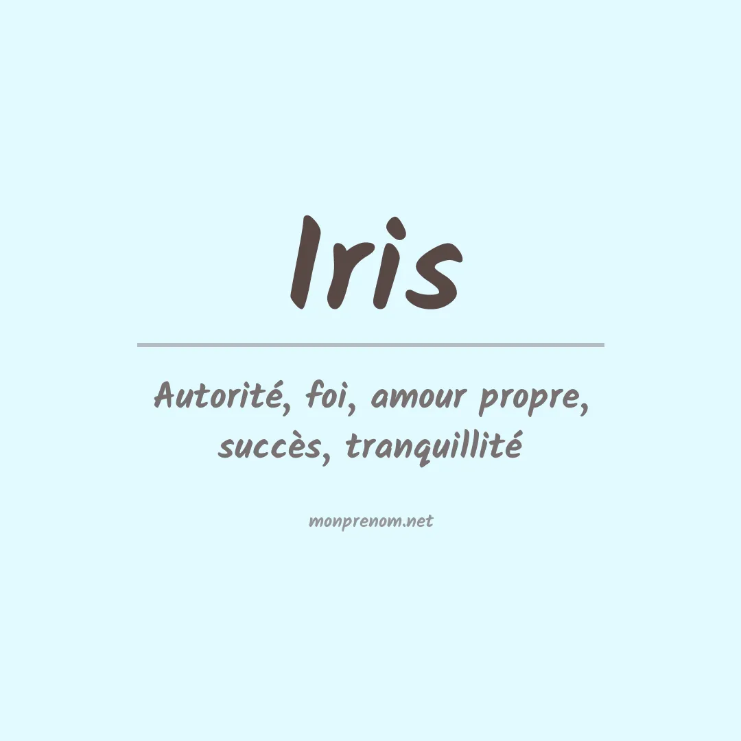 Signification du Prénom Iris