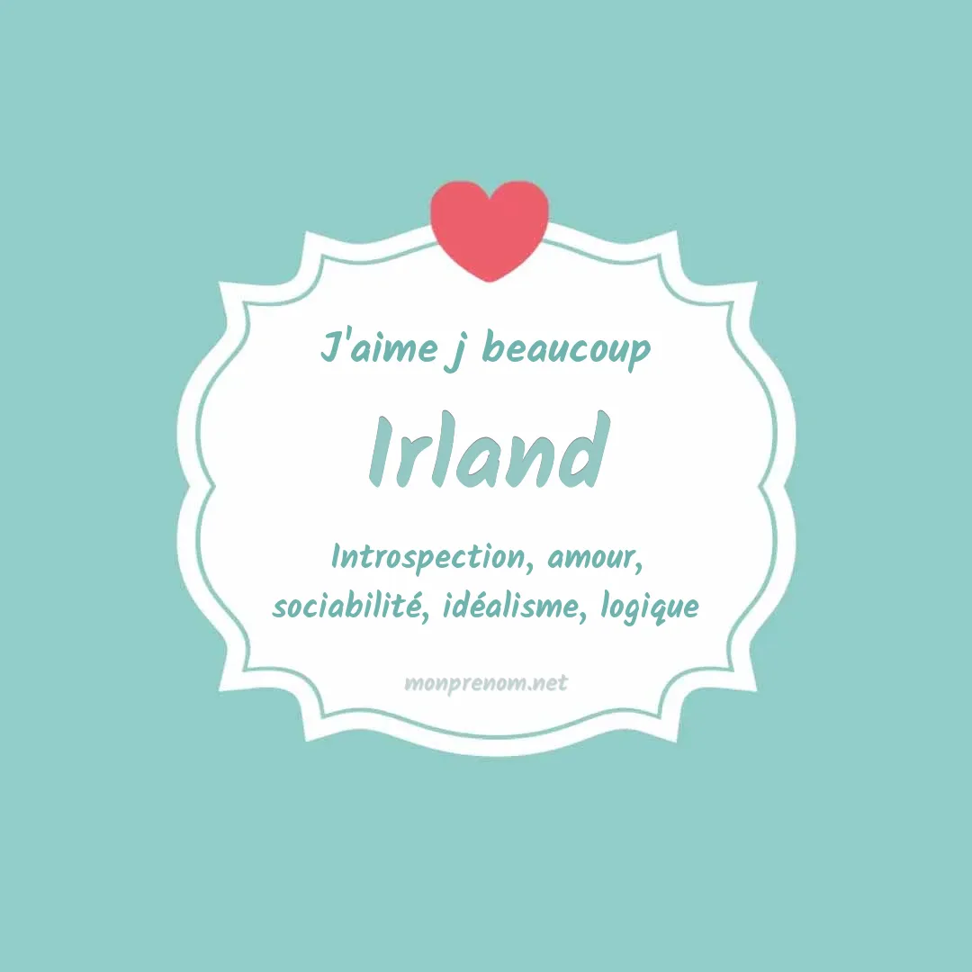 j'aime beaucoup Irland