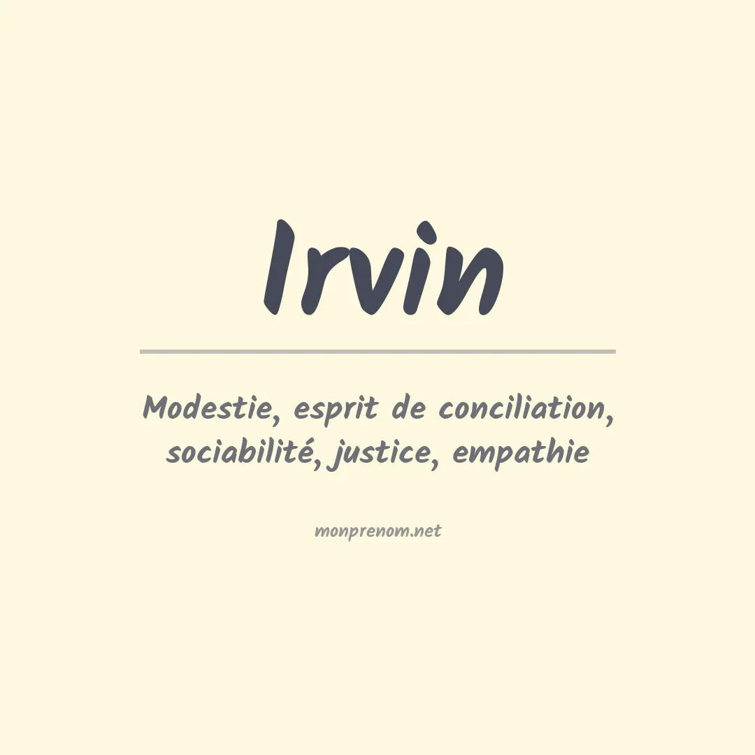 Signification du Prénom Irvin